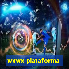 wxwx plataforma